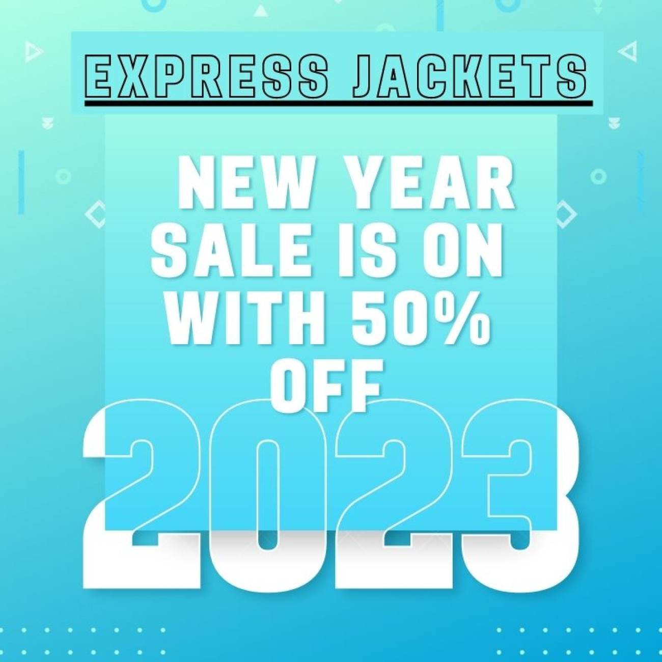 Get 50% Off on Every Product on Year Year Sale at Express Jackets